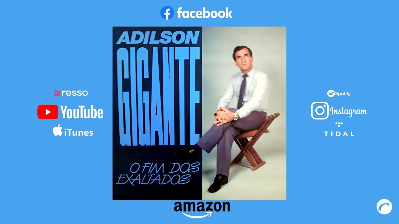 O Fim Dos Exaltados - Adilson Gigante [CD Completo] (Gravadora Belém Oficial)