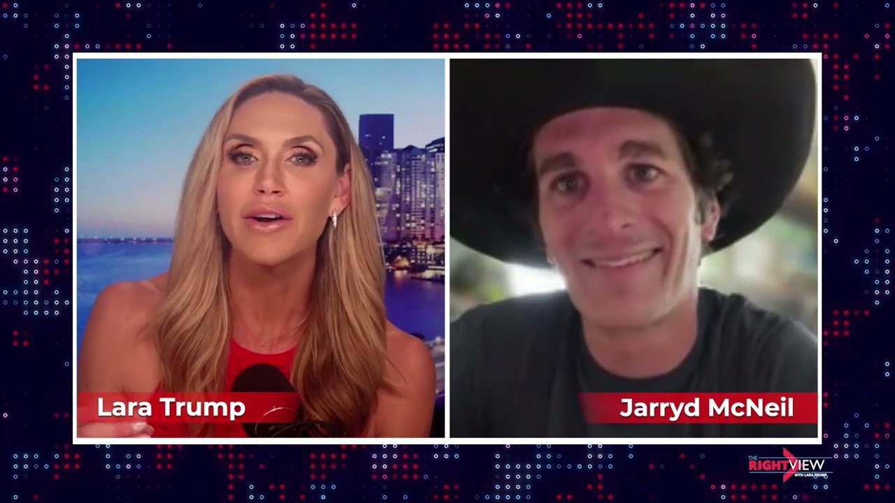 The Right View with Lara Trump & @JarrydMcNeil