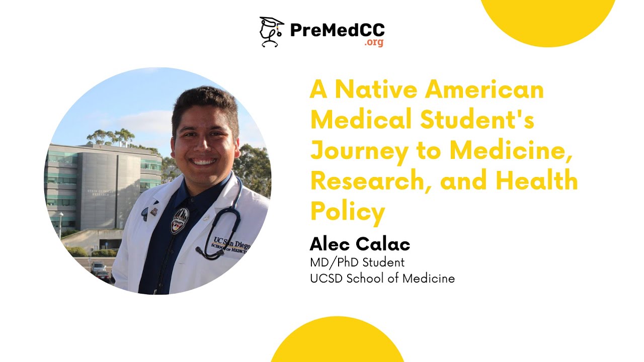 A Native American Medical Student&rsquo;s Journey to Medicine, Research, and Health Policy - Alec Calac