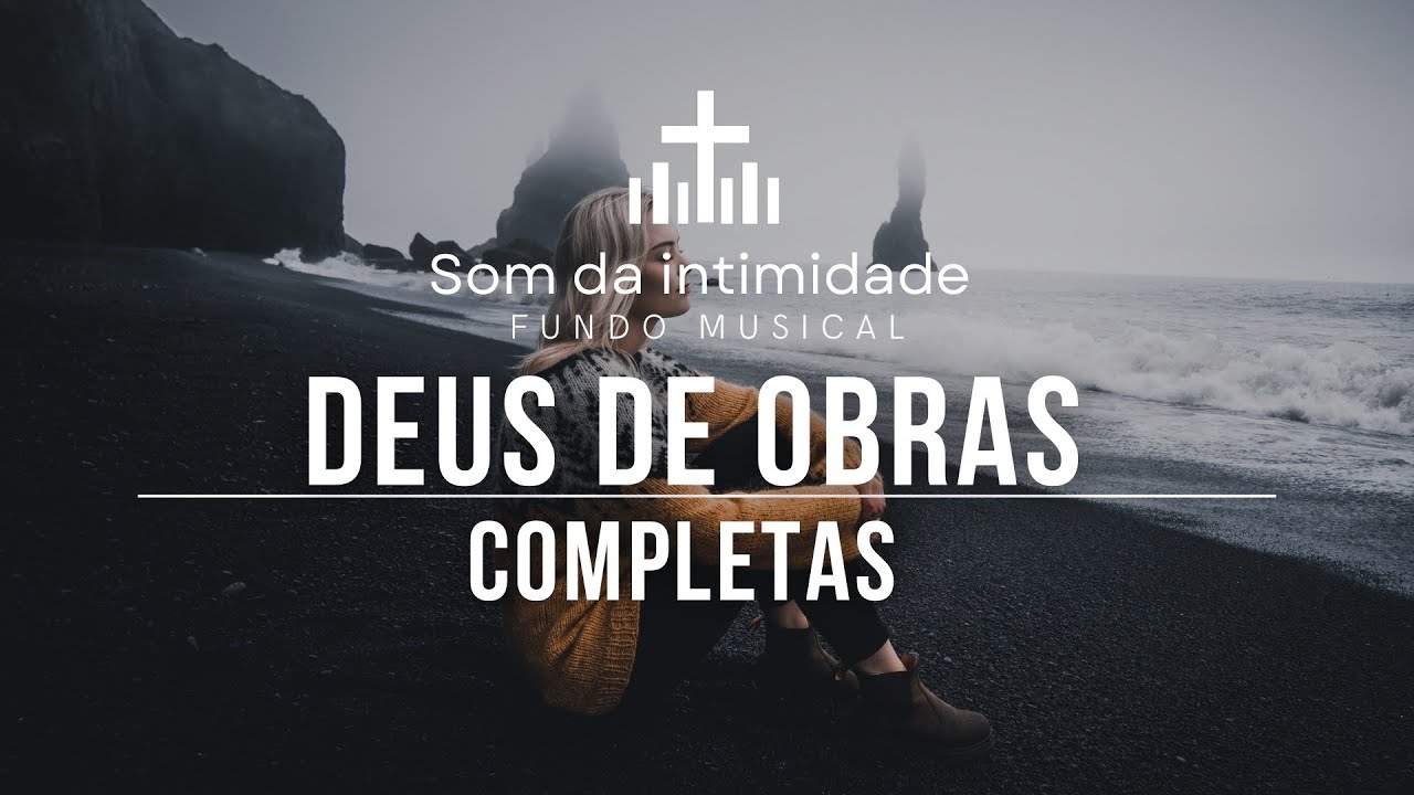 Fundo musical - Deus de Obras Completas | Kemily Santos | Fundo musical para orar | Instrumental