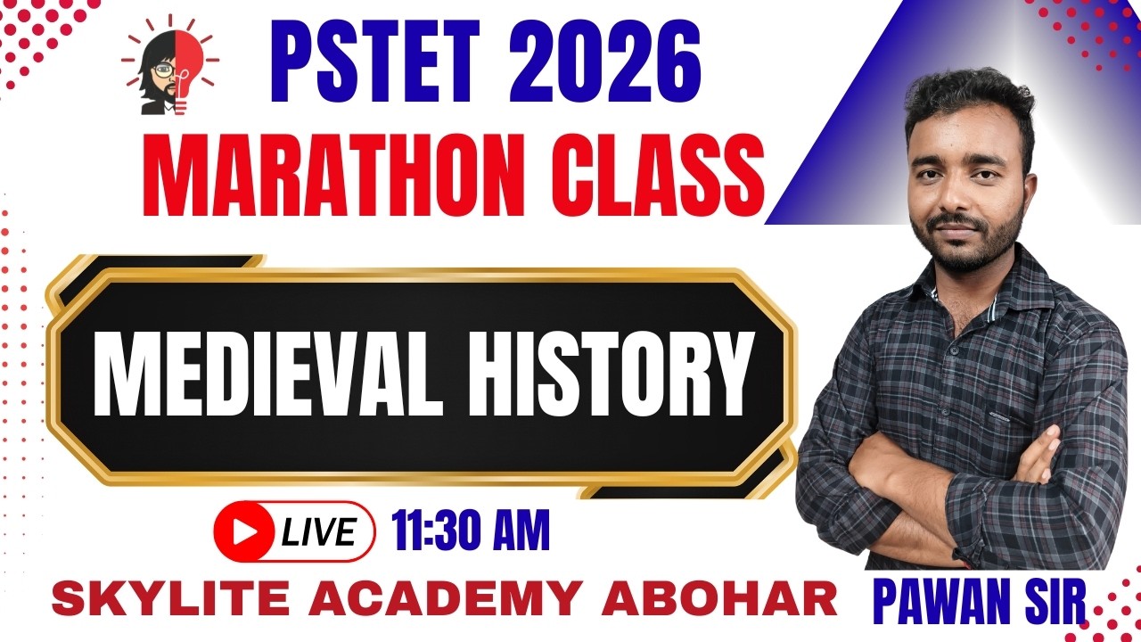 PSTET 2026 | MEDIEVAL HISTORY |  MARATHON CLASS | PSTET -2 | SKYLITE ACADEMY ABOHAR | 95809-20001