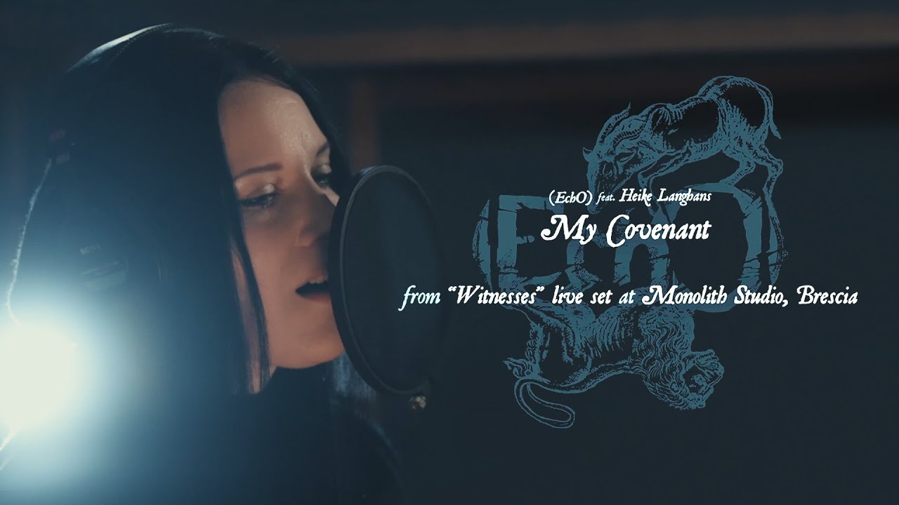 (EchO) feat. Heike Langhans - My Covenant [Witnesses Live Studio Set]