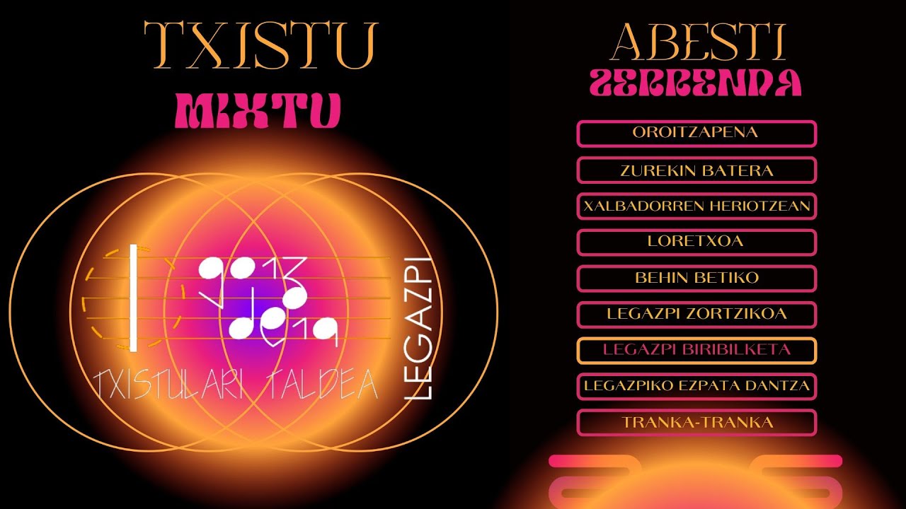 7. LEGAZPI BIRIBILKETA (Txistu Mixtu)