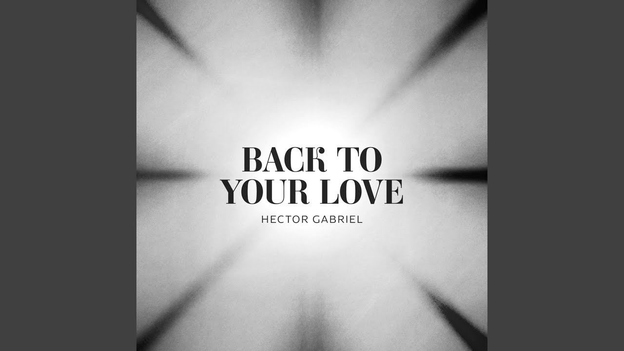 Back to Your Love