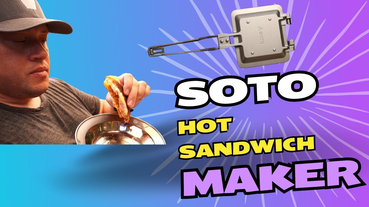 Soto HOT Sandwich Maker  or Camping Hot Pocket?!?!?!