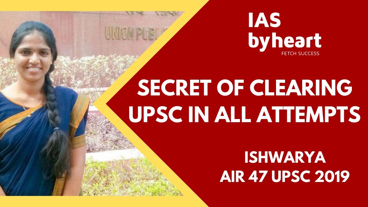 Clearing UPSC in all attempts | Ishwarya AIR 47 , AIR 630 | UPSC TOPPERS TALK | IASBYHEART |