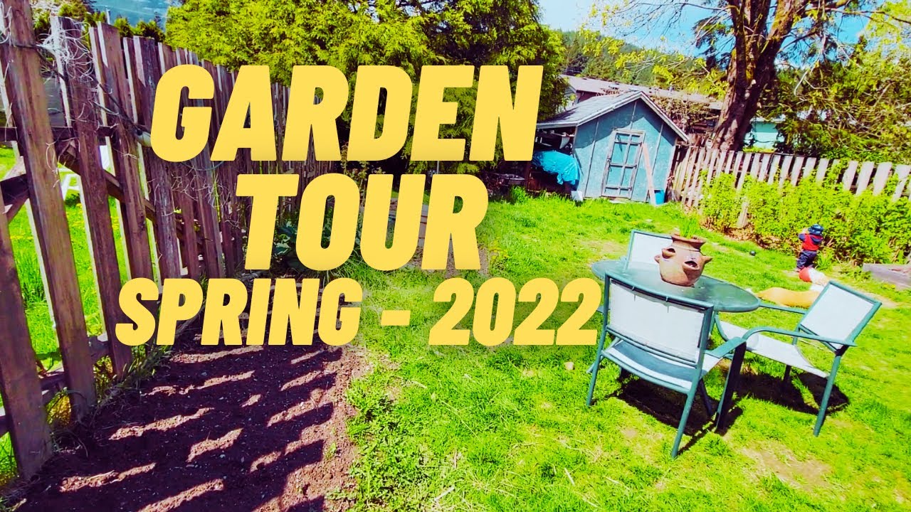 Intuitive (No RULES) Gardening - GARDEN TOUR - Spring 2022