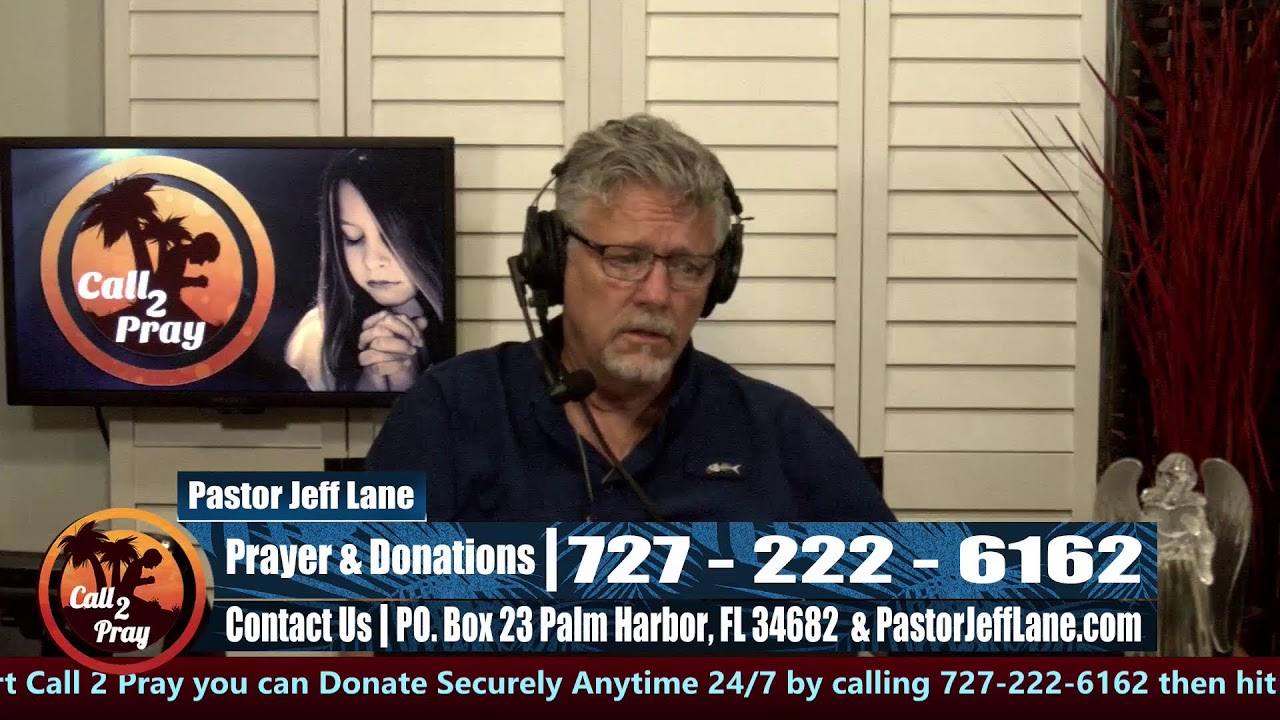 Hearing the Voice of the Father Part 3 - Call 2 Pray with Pastor Jeff Lane  February 18, 2026