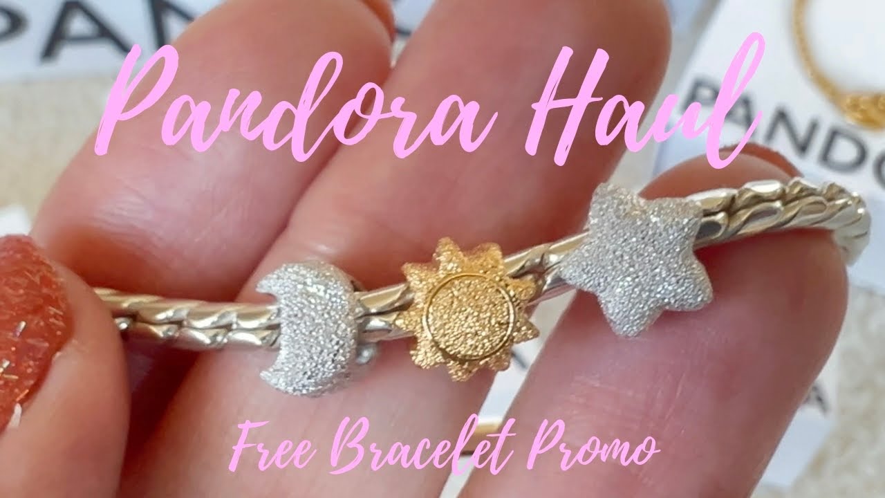Pandora Haul | Free Bracelet Promo
