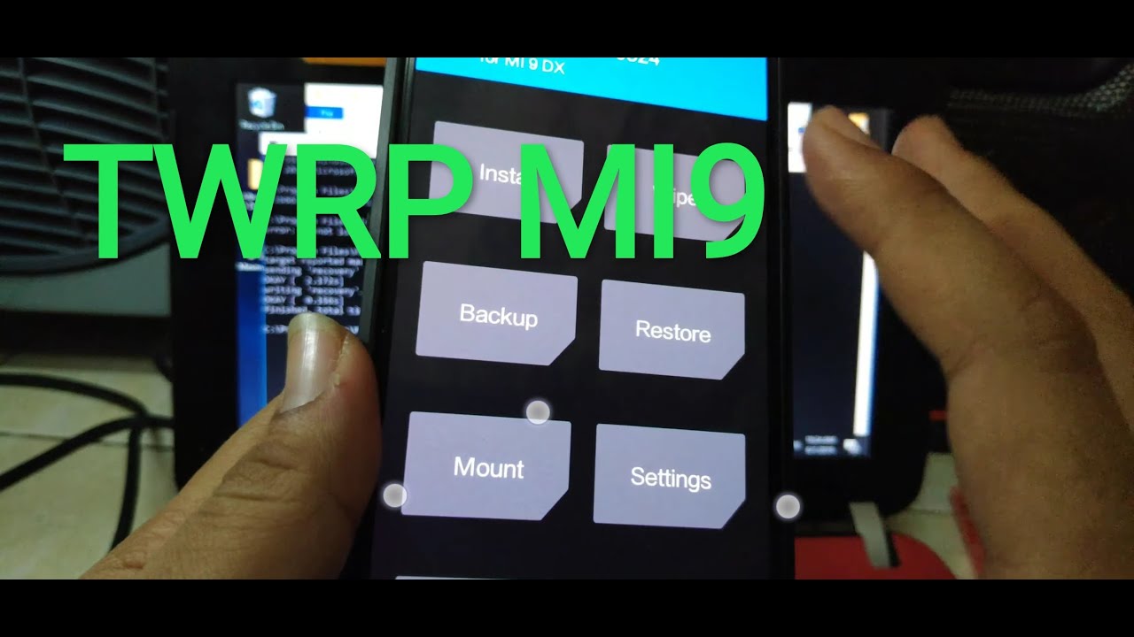INSTALL TWRP MI 9