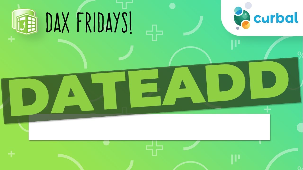 DAX Fridays #16: DATEADD