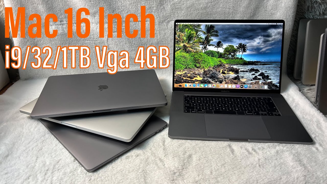 Báo giá macbook pro 16 in 2019 i7 | i9 cực ngon trong tầm giá đáng mua