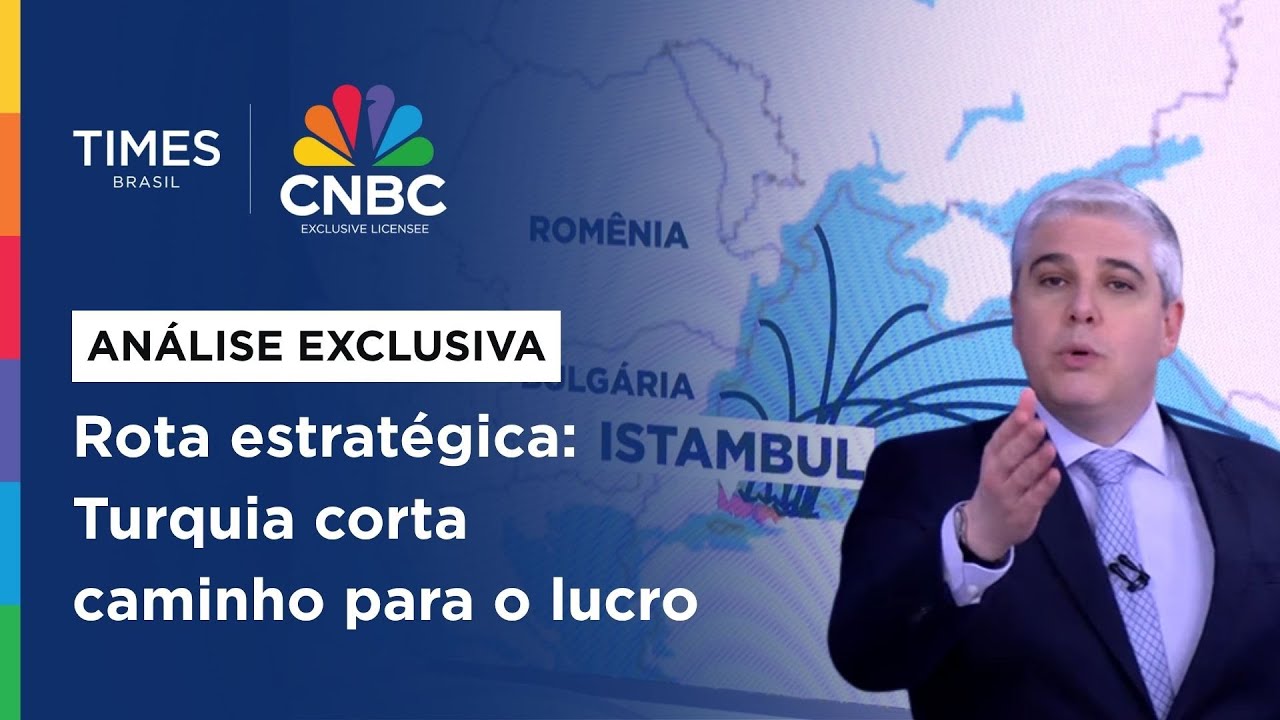 Turquia planeja nova rota comercial por Istambul mas impactos preocupam; entenda | ANÁLISE EXCLUSIVA