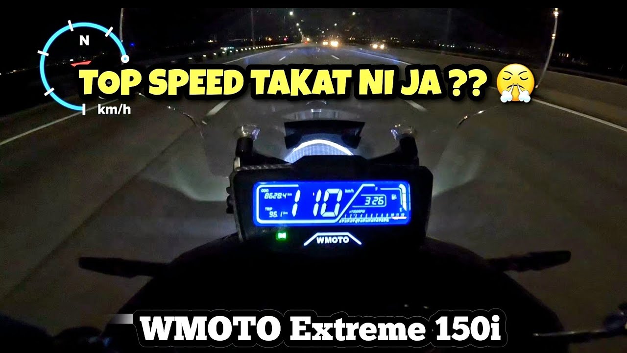 WMOTO Extreme 150i | KECERAHAN LAMPU & TOP SPEED!