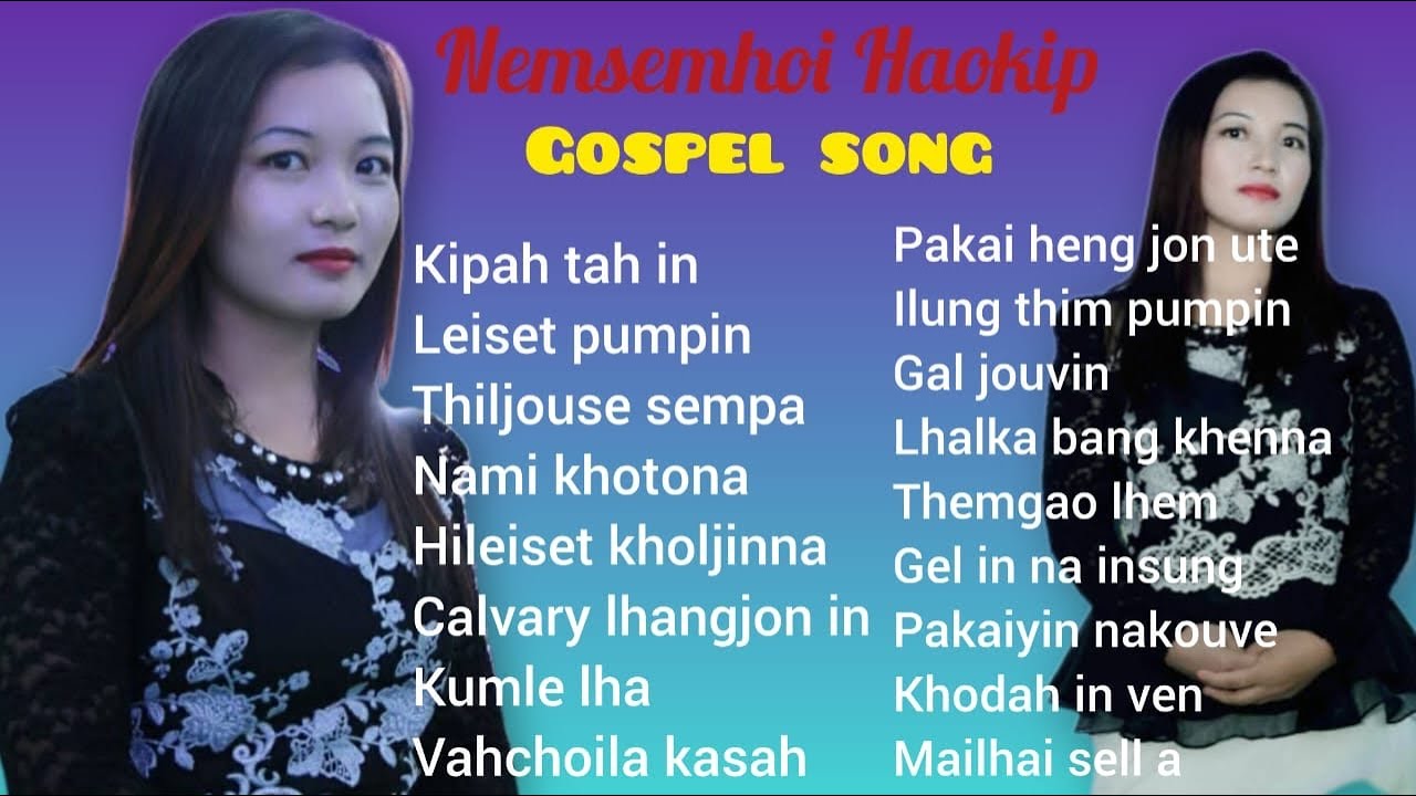 Nemsemhoi Haokip gospel song collection 2025 