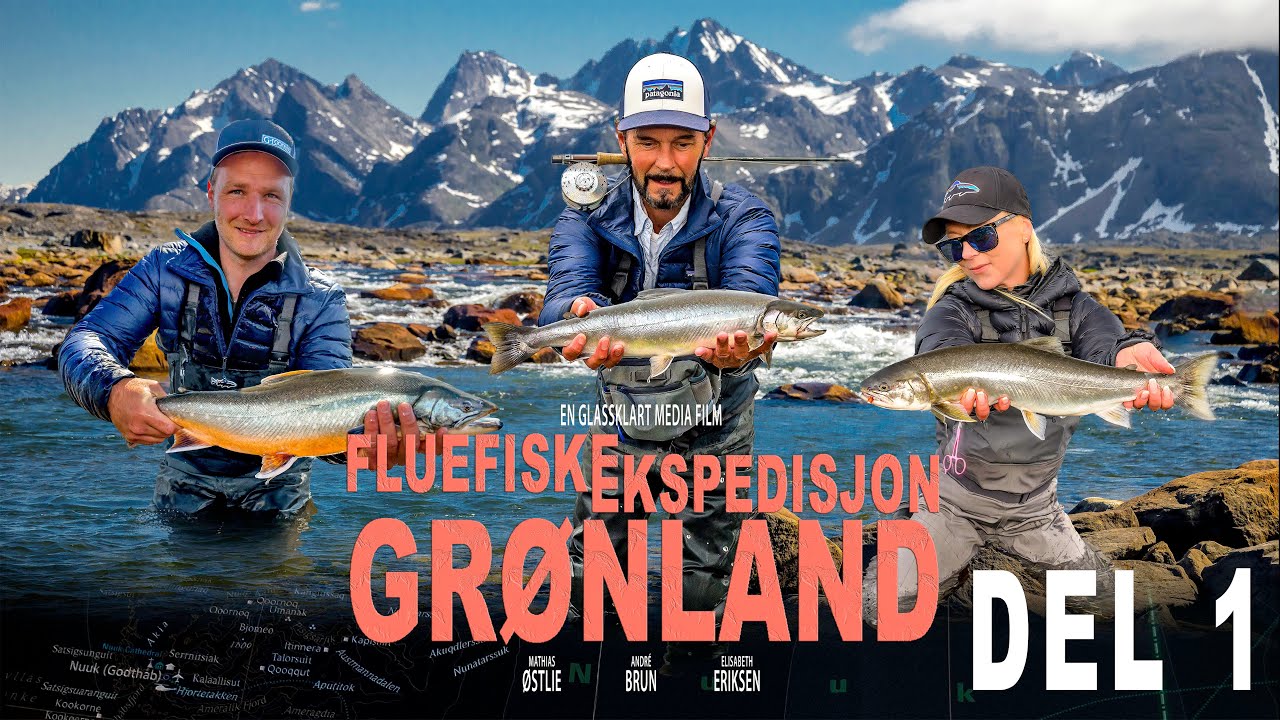 Fluefiskeekspedisjon Grønland (TV-show part 1)