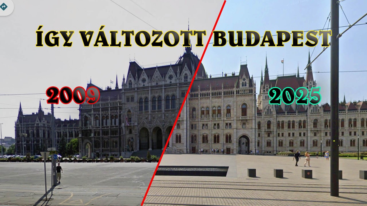 Вот как изменился Будапешт за 16 лет (2009 год против 2025 года).