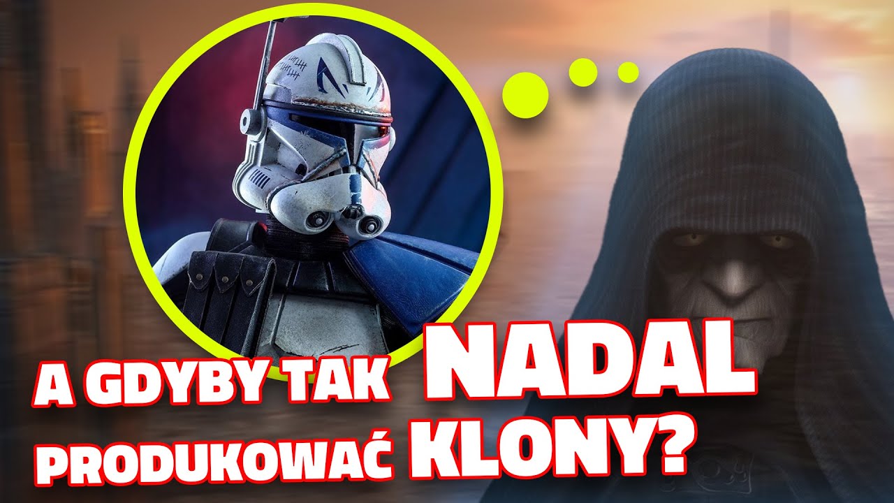 CO BY BYŁO gdyby Imperium produkowało KLONY?🤯
