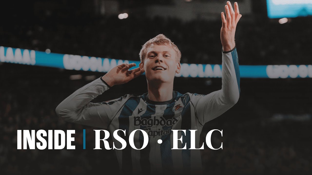 INSIDE | A hit por partido | Real Sociedad 3 - 1 Elche CF