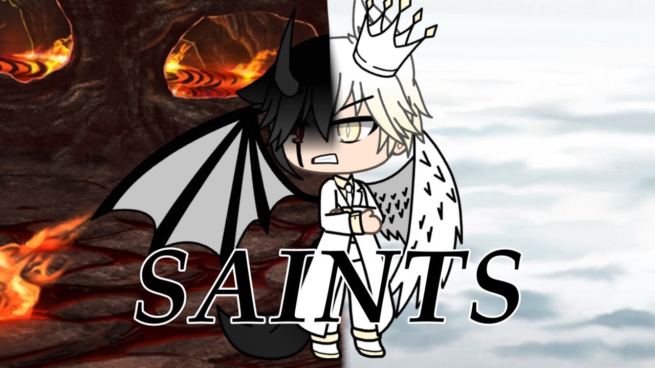 Saints/Gacha life/Music video