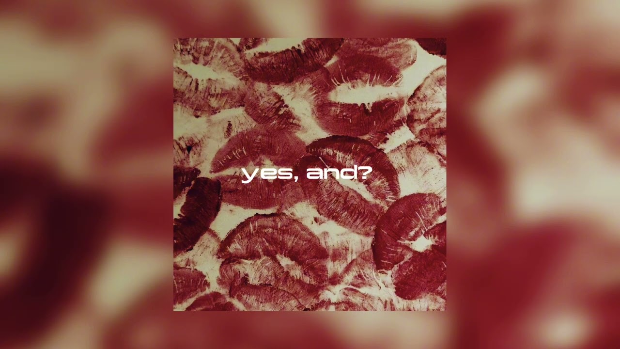 yes, and? - Ariana Grande [sped up]