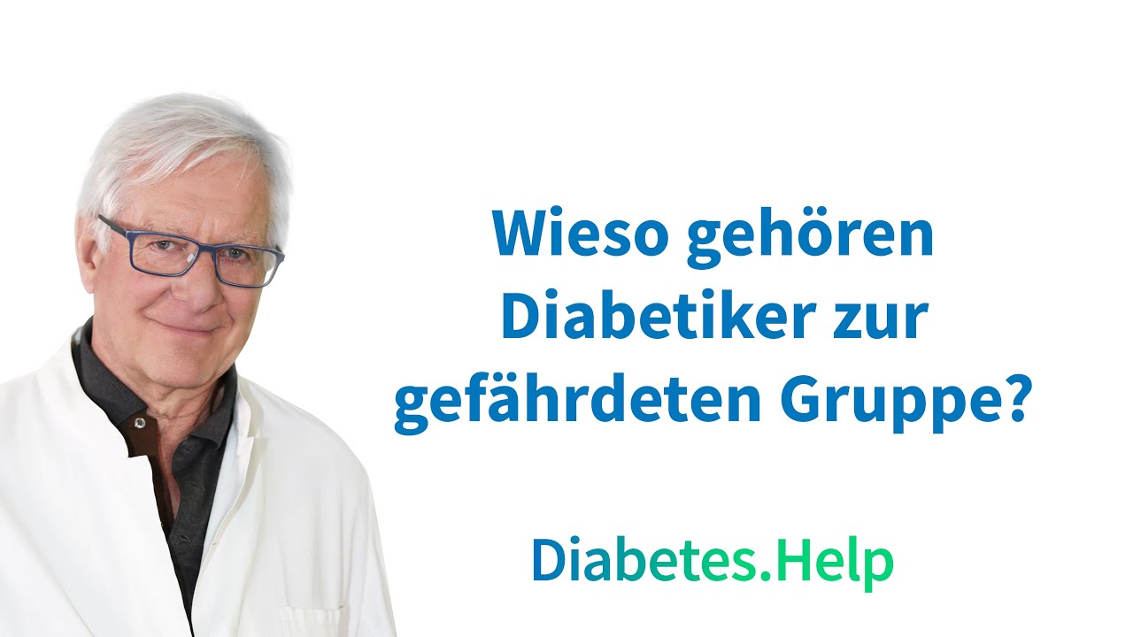 Diabetes und Corona I Wieso geh&ouml;ren Diabetiker zur gef&auml;hrdeten Gruppe? &ndash; Dr. med. Grebe