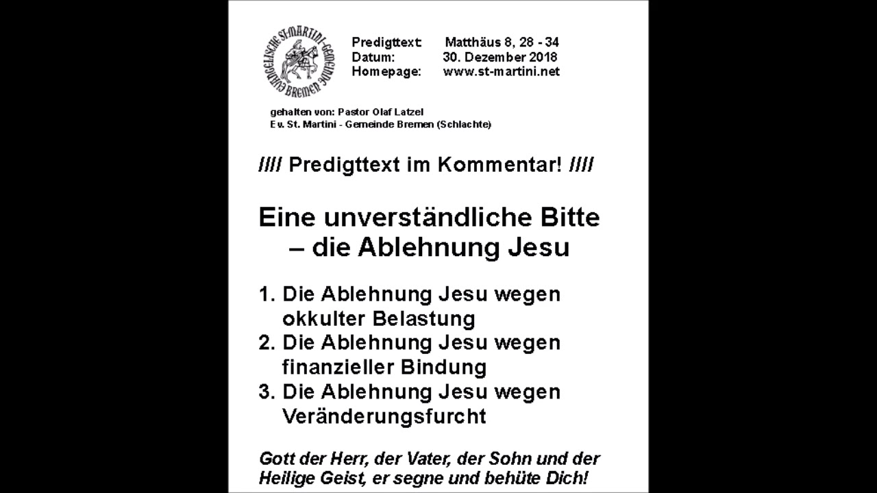 30.12.2018 - Eine unverständliche Bitte – die Ablehnung Jesu