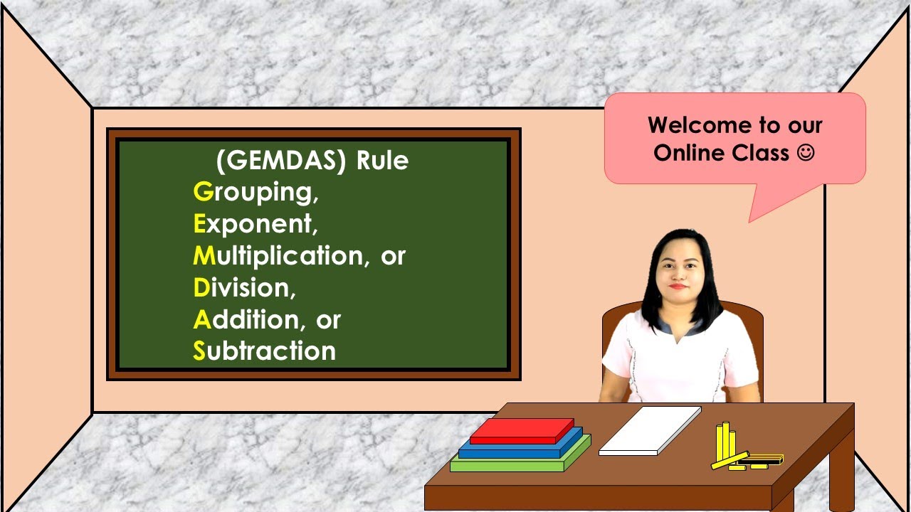 Grade 6 Mathematics Order of operation (GEMDAS)