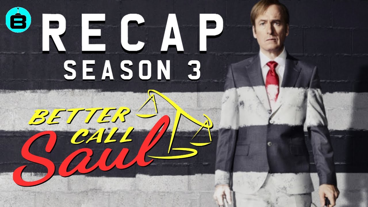 Better Call Saul - Season 3 | RECAP IN 7 MINUTES!