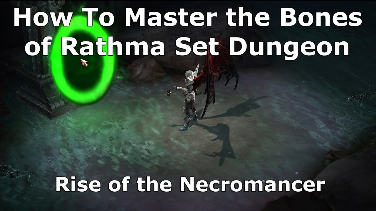 [Diablo 3] How To Master The Bones of Rathma Set Dungeon | Rise of the Necromancer