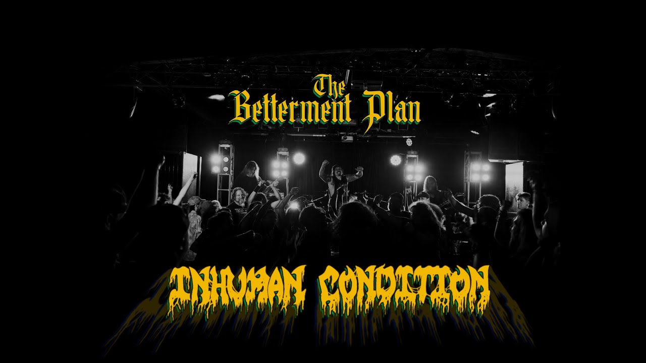 Inhuman Condition - The Betterment Plan official video