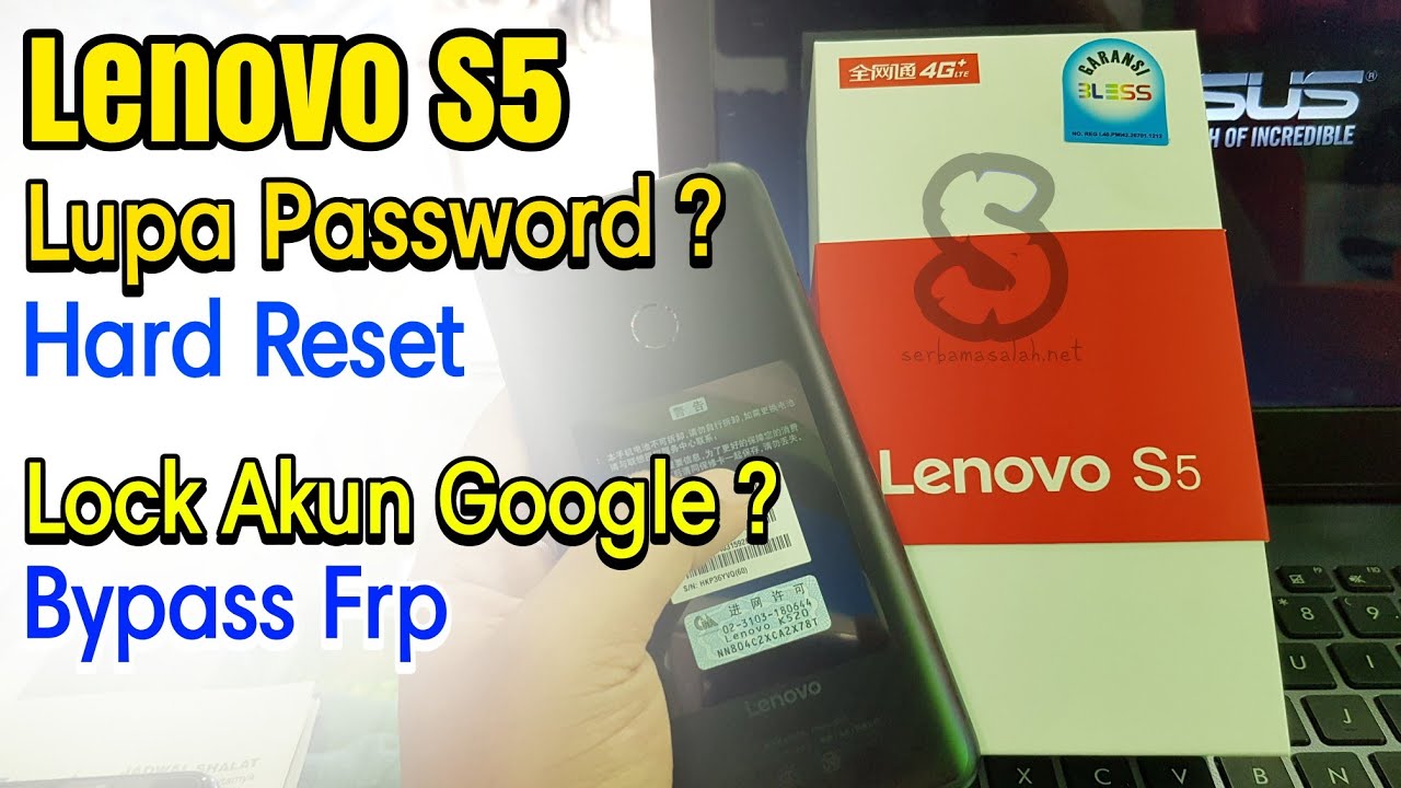 Lenovo S5 K520 Hard Reset Lupa Password + Bypass Frp Lock Google Account 2019