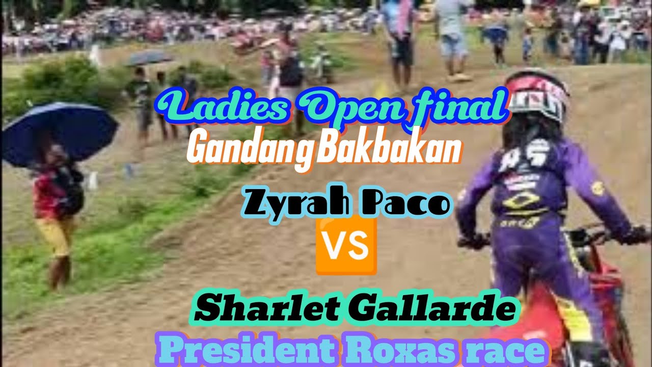 Ladies Open final.Gandang Bakbakan Zyrah Paco🆚 Sharlet Gallarde.President Roxas race