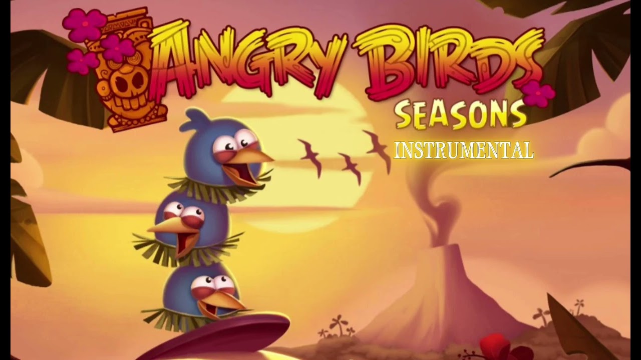 Angry birds Seasons Tropical paradise Theme (Instrumental ver.)