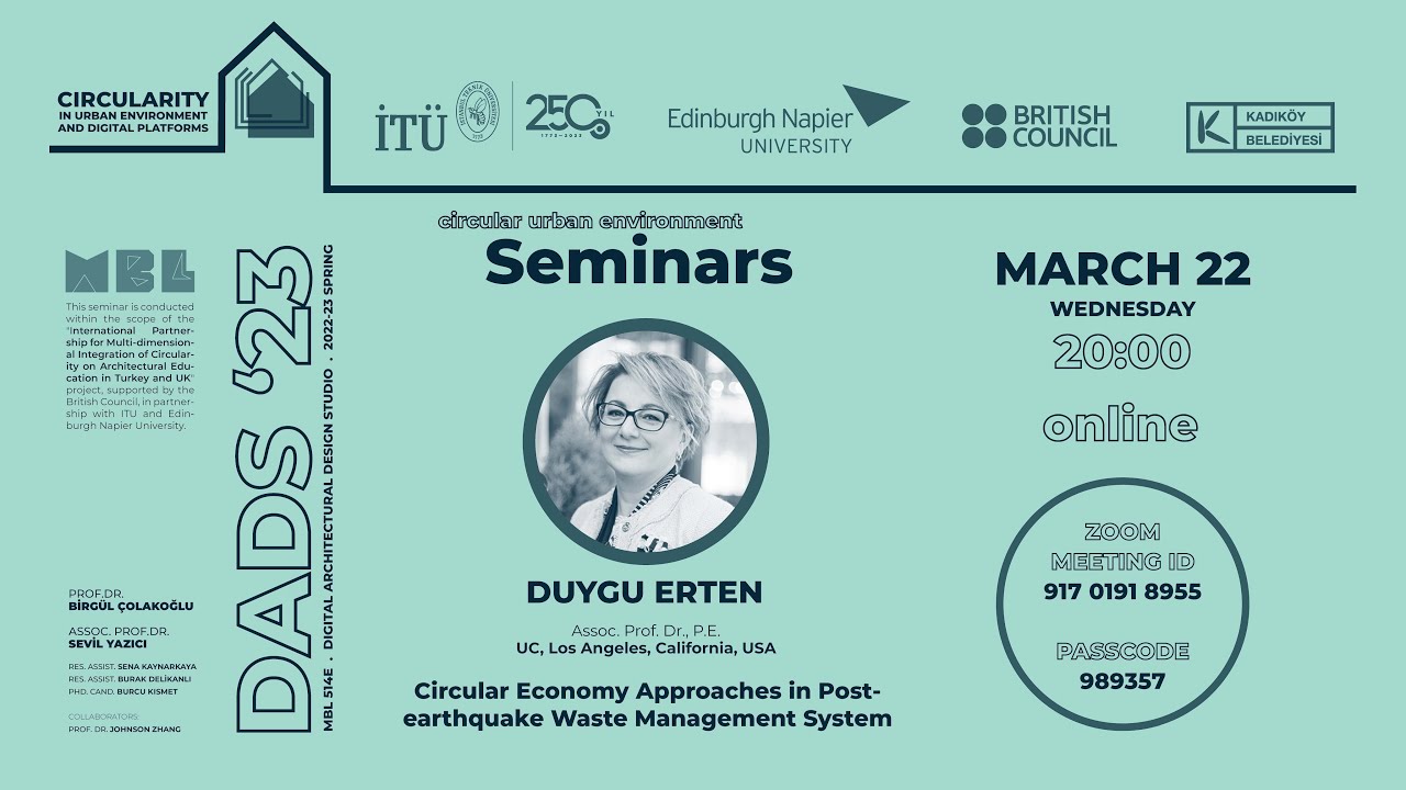 Circular Economy Approaches in Post-earthquake Waste Management System /// Assoc. Dr. Duygu Erten
