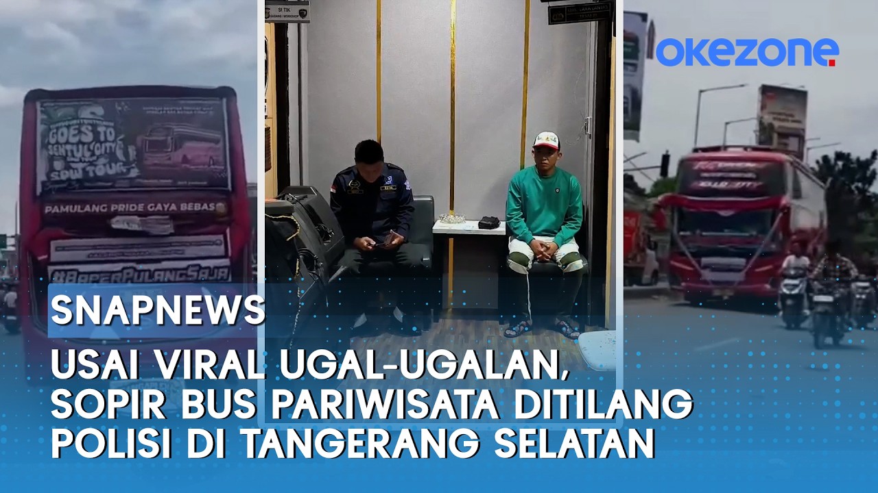 Usai Viral Ugal-ugalan, Sopir Bus Pariwisata Ditilang Polisi di Tangerang Selatan | Snapnews