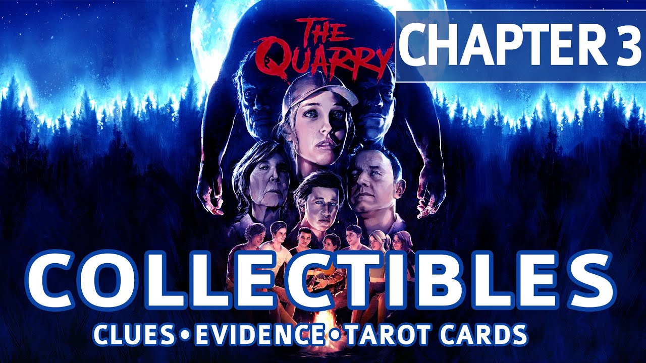 The Quarry - Chapter 3 All Collectible Locations (Clues, Evidence, Tarot Cards)