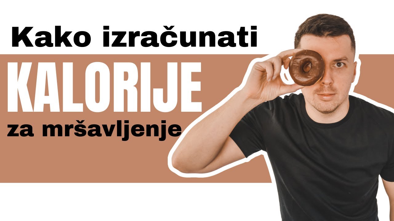 Kako računati kalorije za mr&scaron;avljenje