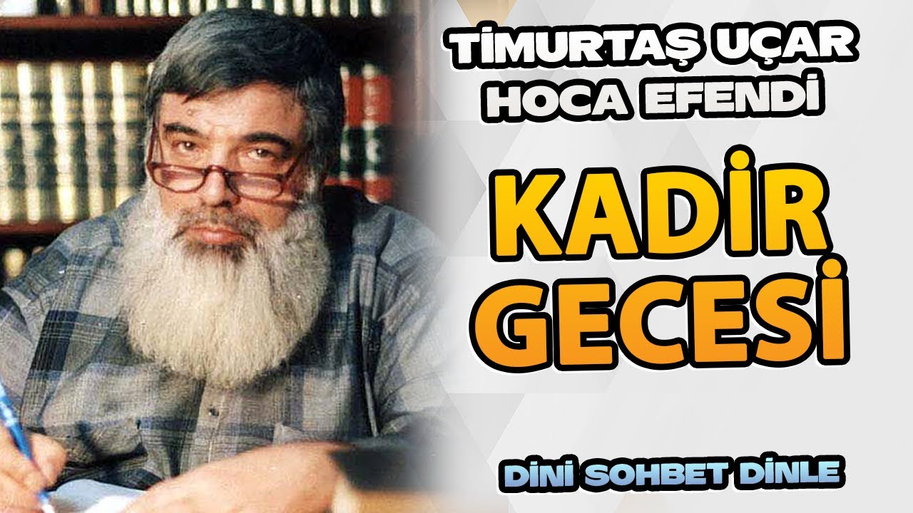Timurtaş Uçar Hoca - Kadir Gecesi (31-05-1992)