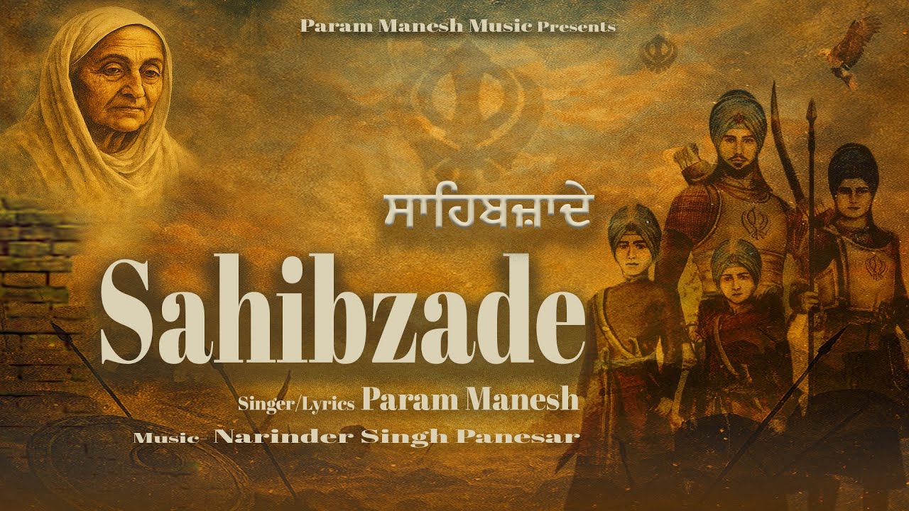 Sahibzade | Guru Gobind Singh | Param Manesh | Punjabi new music 2025