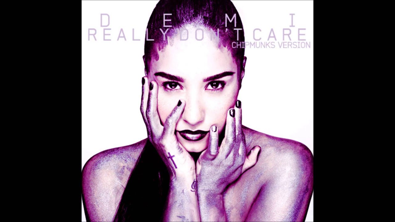 Really Don't Care ft. Cher Lloyd - Demi Lovato [Chipmunks Version]