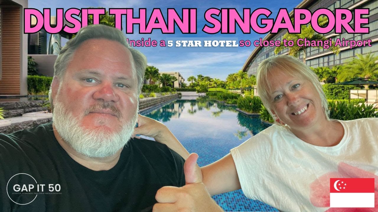 Dusit Thani Laguna Singapore Review | 5-Star Luxury Hotel Near Changi Airport |&nbsp;GAPIT50