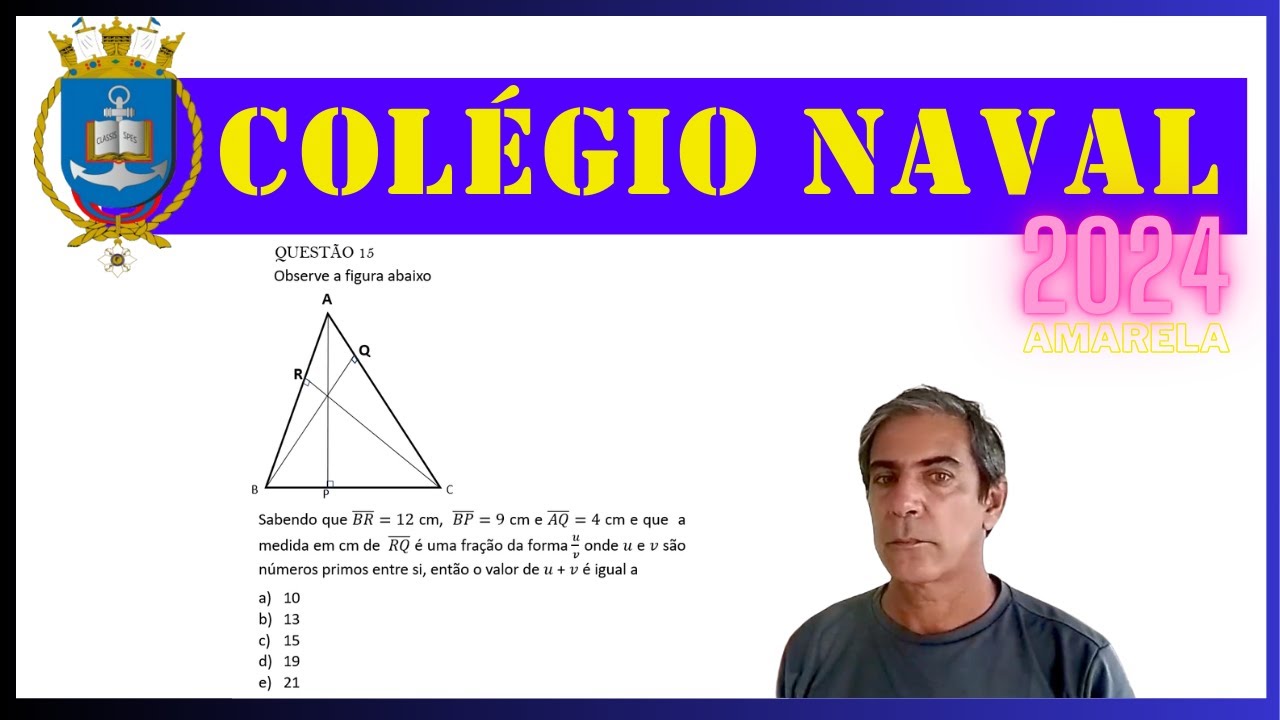 QUESTÃO 15 - COLÉGIO NAVAL 2024