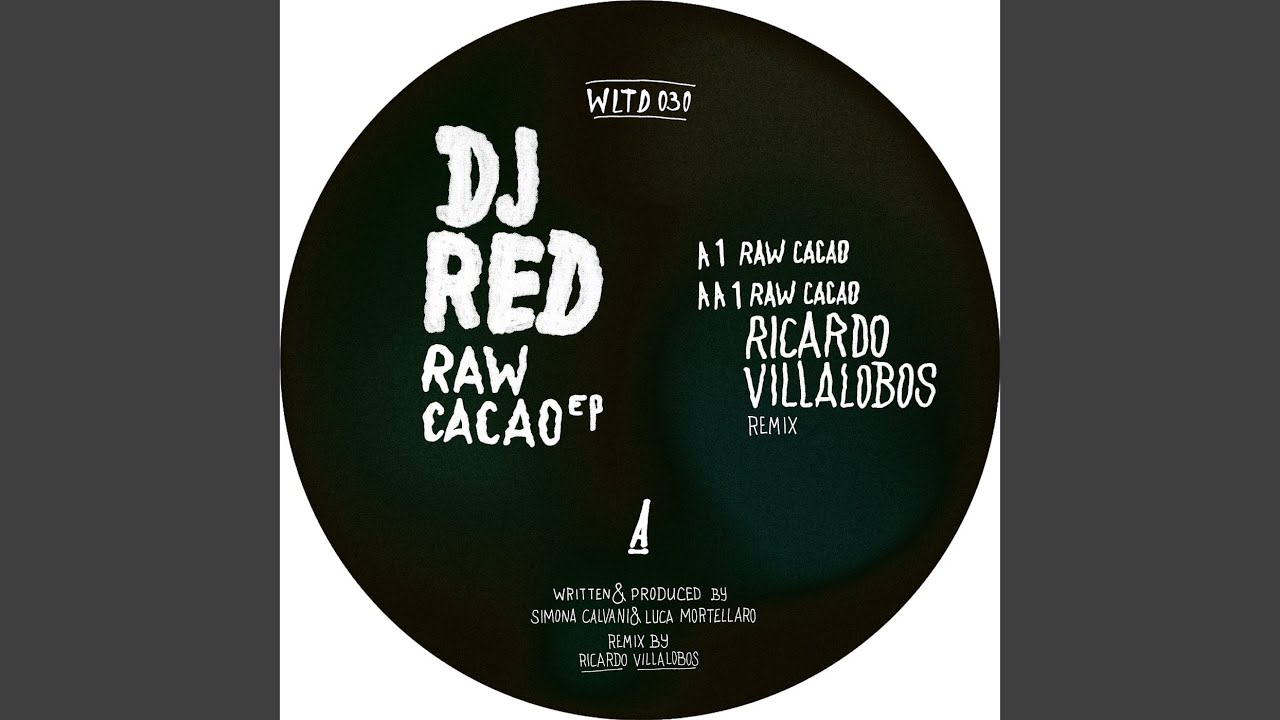 Raw Cacao (Ricardo Villalobos Remix)