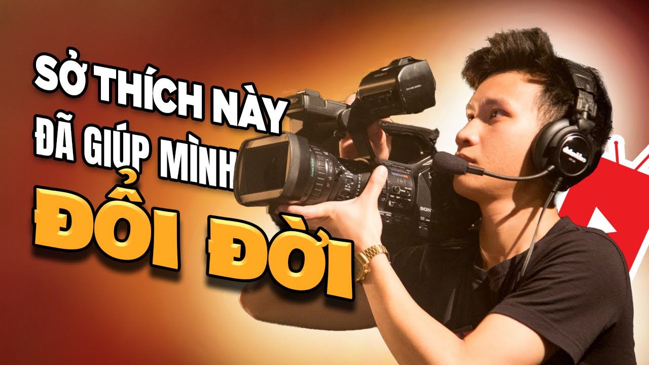 L&agrave;m Video Đ&atilde; THAY ĐỔI CUỘC ĐỜI M&Igrave;NH Ra Sao?? | Con Sen Creator