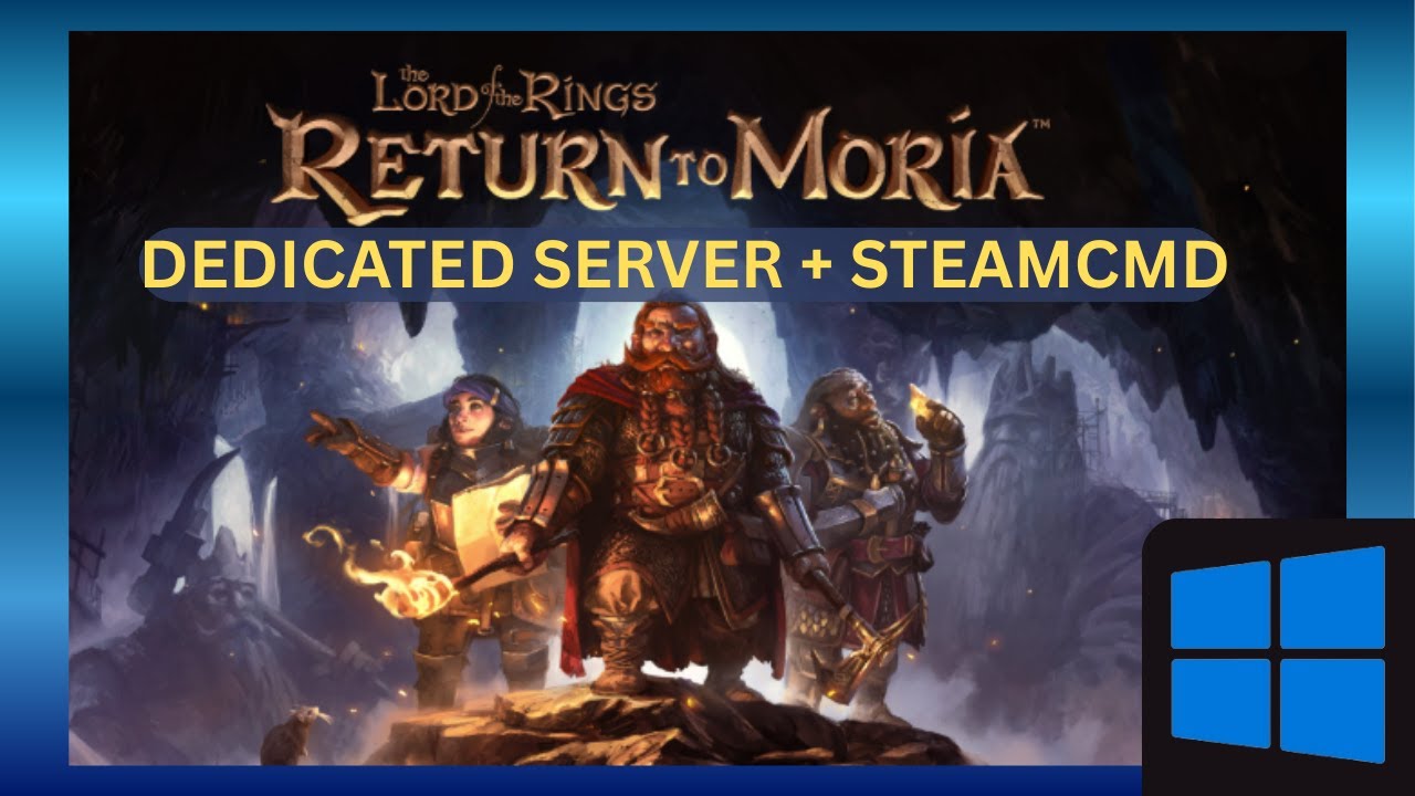 How To Host Return To Moria Dedicated Server on Windows using SteamCMD Guide