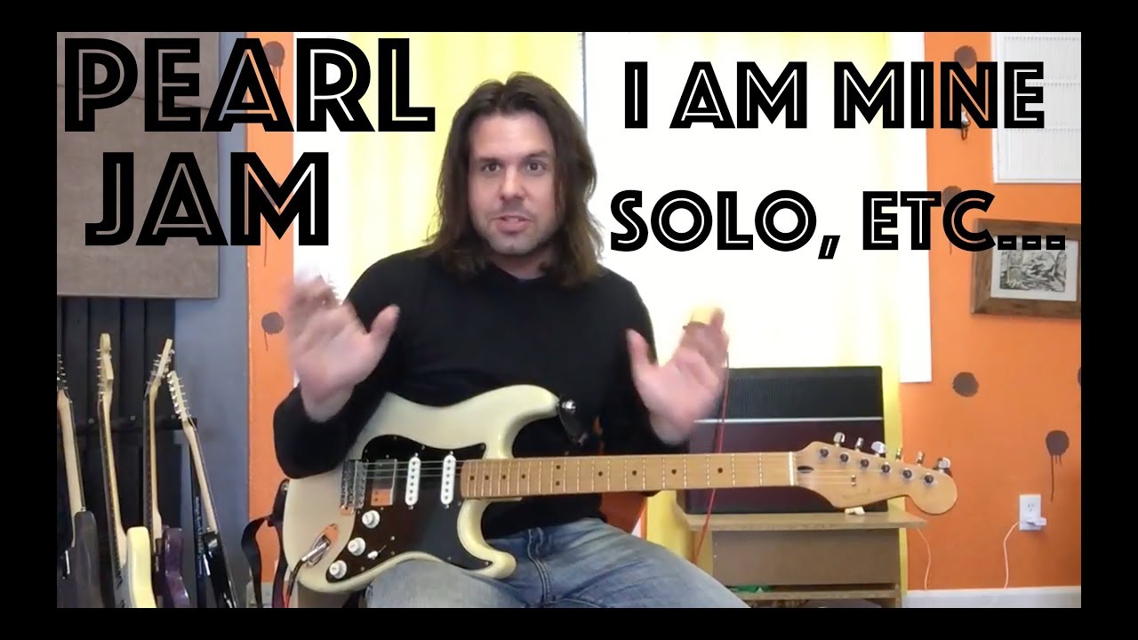 Guitar Lesson: Pearl Jam's I Am Mine Solo & Finer Points :)