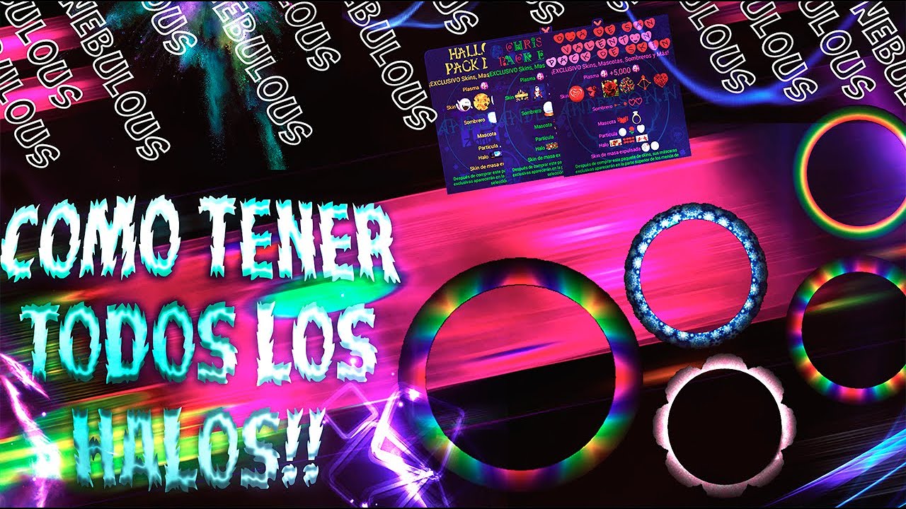 ✨ ✦ | ¿CÓMO CONSEGUIR TODOS LOS HALOS? 💫 | ✦ GET ALL THE HALOS 🌈 | 🎨 ✦ NEBULOUS ✦ 🌟