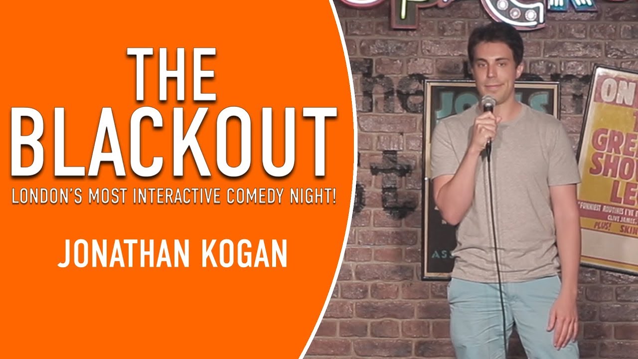 The Blackout - Jonathan Kogan Comedian - Stand Up Comedy - Funny