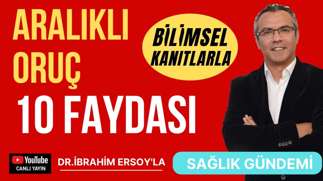 ARALIKLI ORUÇ'un 10 YARARI - İntermittent Fasting- Nasıl kilo verilir?